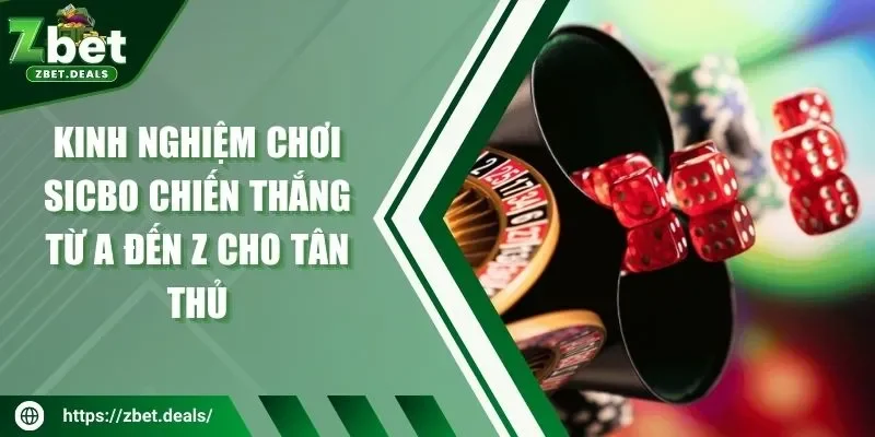 kinh nghiệm chơi sicbo